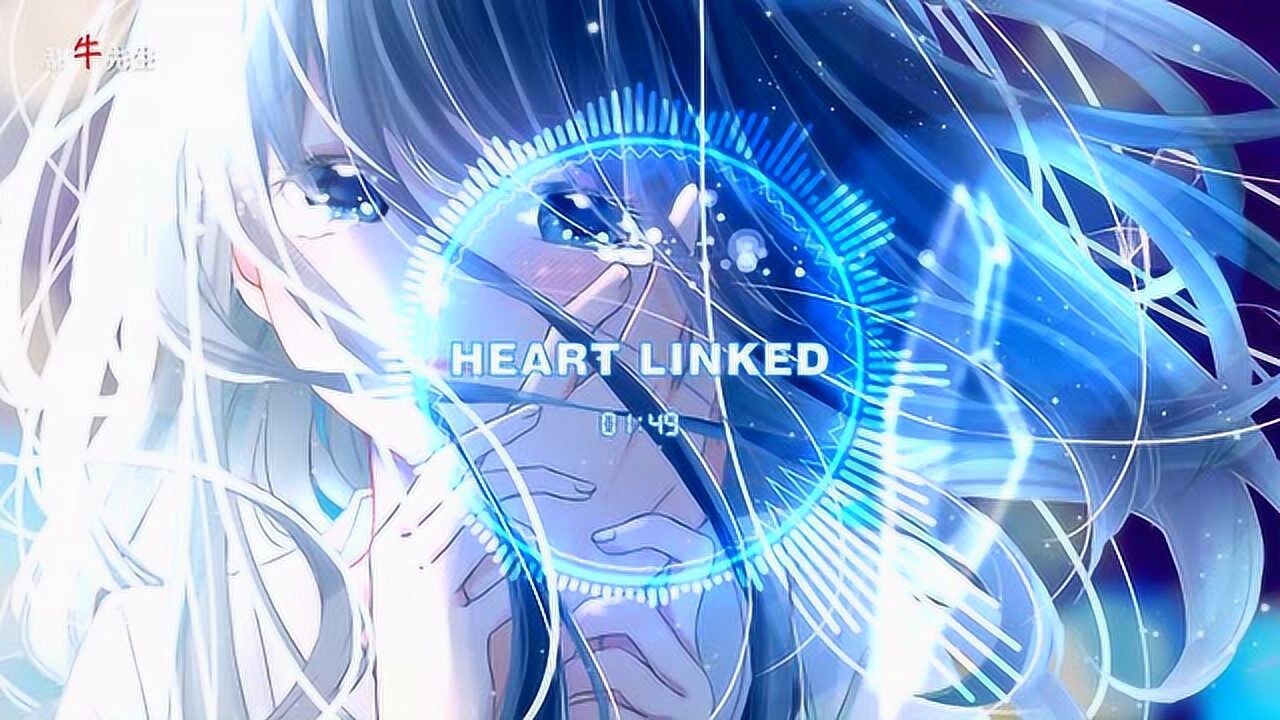 纯音乐《heart linked》心弦,深夜听歌!