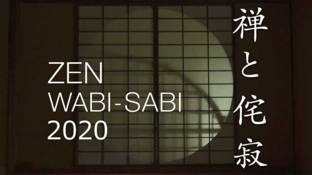 ZEN and WABISABI禅と侘寂