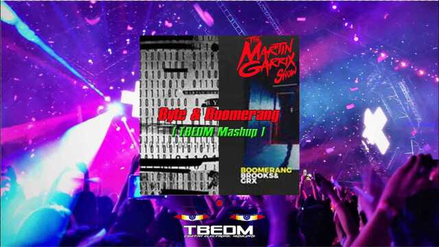 Byte & Boomerang (TBEDM Mashup)