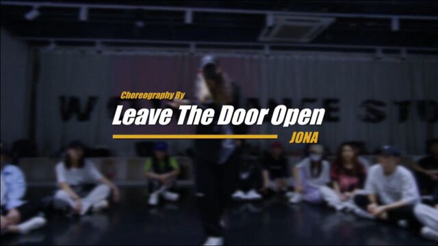 《Leave The Door Open》Jona老师