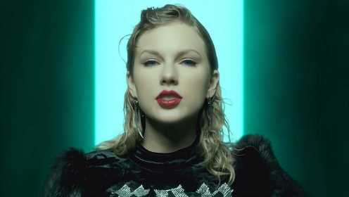 Taylor Swift《Look What You Made Me Do》