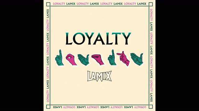 Loyalty (Audio)