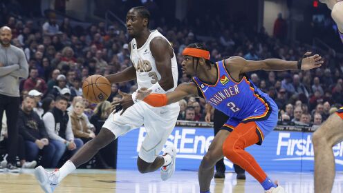 《NBA骑士》【球星】亚历山大vs骑士集锦 全场砍下23分全能身手连续冲击防线