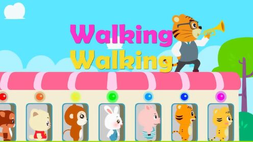 贝乐虎英文儿歌 35 walking walking
