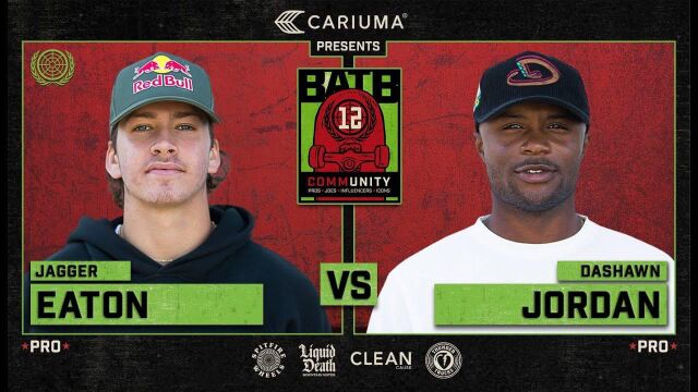 BATB 12 职业组:Jagger Eaton 对 Dashawn Jordan