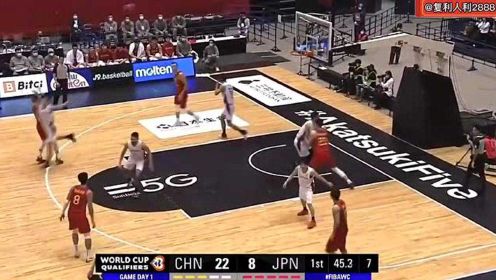 世预赛中国男篮VS日本第一节，原声解说，最后1秒郭艾伦得分中国狂虐日本