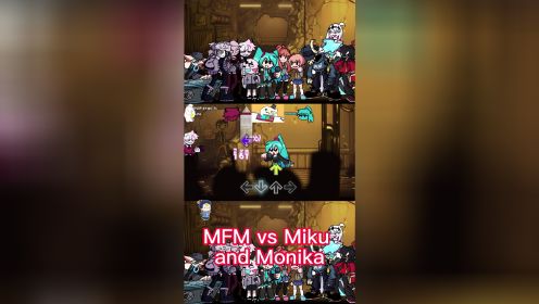 周五夜放克：MFM vs Miku and Monika。FNF中的那些满级翻唱 （一）
