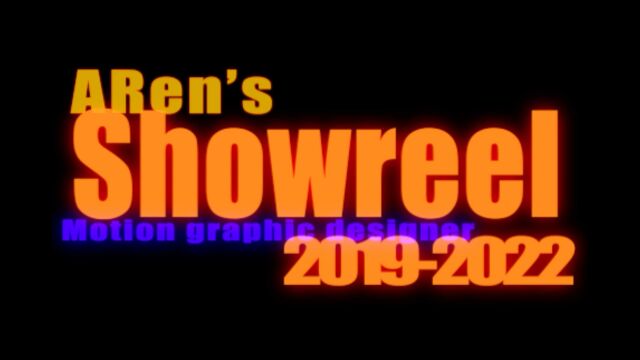 ARen's showreel from 2019 to 2022