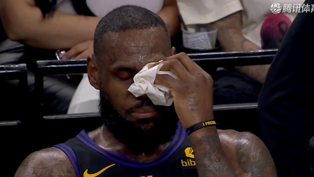 詹姆斯单场被三次戳眼 老詹坐替补席直流泪