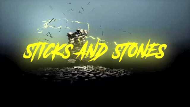 Sticks & Stones