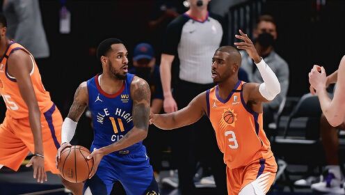 《NBA全场集锦》太阳vs掘金五佳球 巴顿飞天遁地挂筐暴扣布克花式变向戏耍小波特