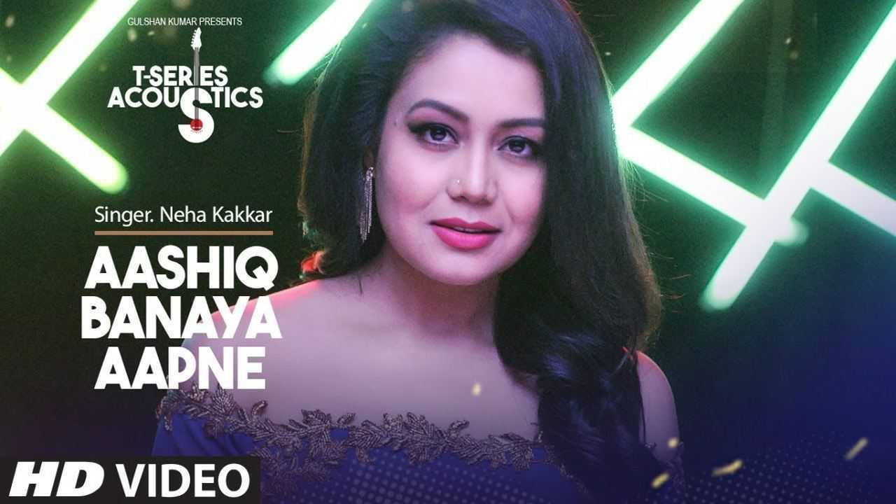 印度女歌星neha kakkar,最新好听的歌曲《aashiq banaya aapne》