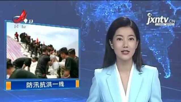 【防汛抗洪一线】九江彭泽:烈日下 最可爱的人在“拼命”