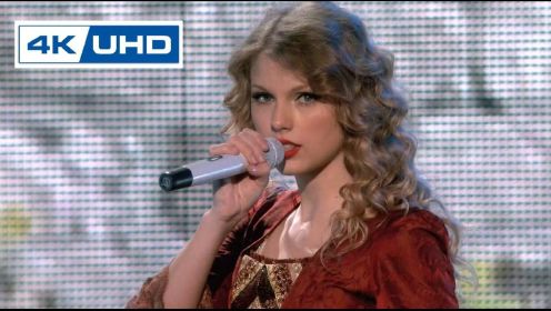 4K修复版霉霉Taylor Swift的经典作《Love Story》现场版