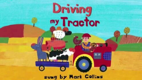 Driving my Tractor 
Mark Collins