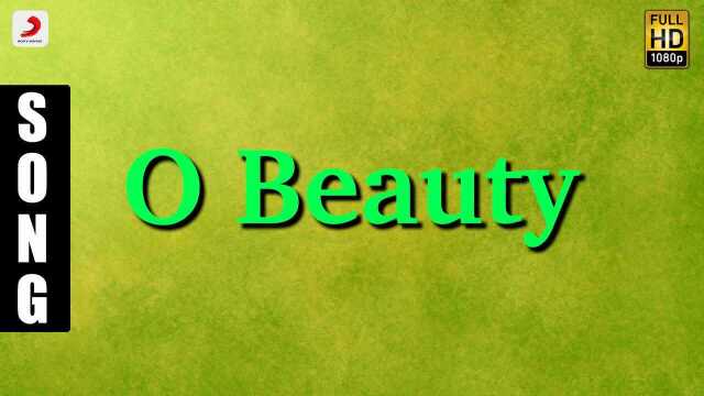 O Beauty (Pseudo Video)