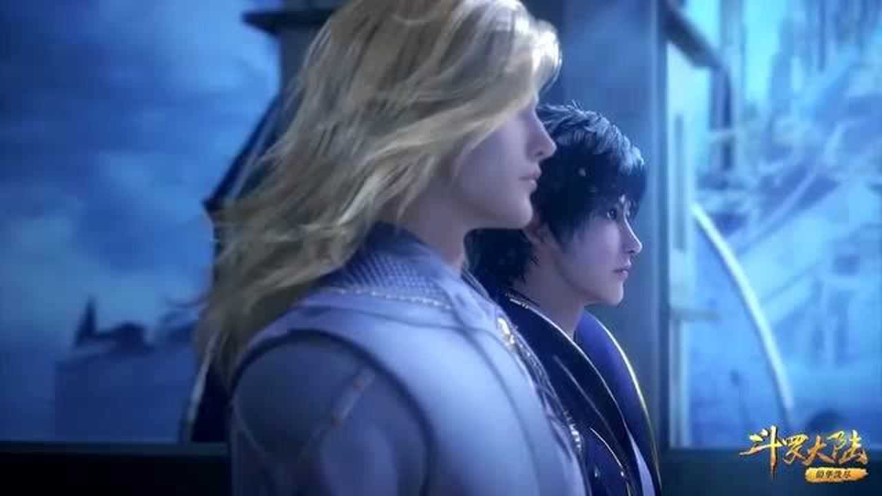 斗罗大陆唐三和戴沐白大秀兄弟情不论千山万水唐三必到