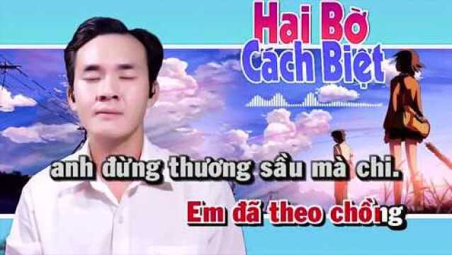 Hai Bờ C㡣h Biệt