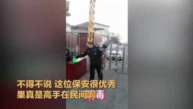 优秀!湖北保安持铁锨大秀中华武术虎步生风坚守防疫卡点