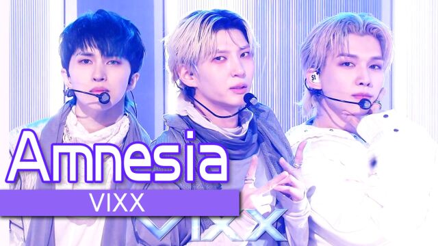 《人气歌谣》是我时代的眼泪啊..but是幸福的泪花!VIXX《Amnesia》