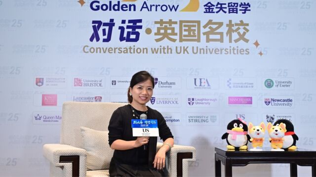 金矢留学25周年对话I萨塞克斯大学中国经理Chloe Gong:选校需考量多维度指标