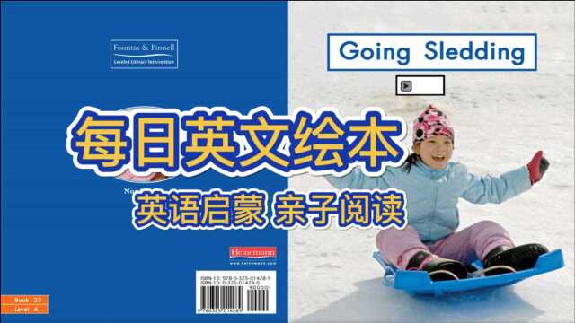 海尼曼英文绘本《Going Sledding》