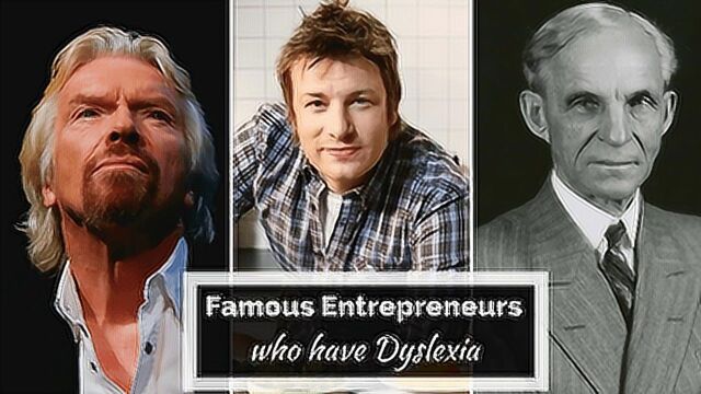 Why So Many Successful Entrepreneurs Have Dyslexia