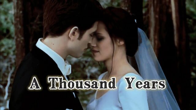 暮光之城主题曲《A Thousand Years》时光千年变换,唯爱永存!