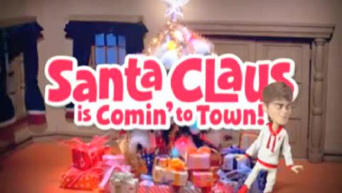 Santa Claus Is Coming To Town (动画版)