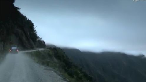 实拍玻利维亚“死亡之路”每年300人丧命