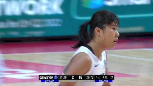 女篮世界杯：韩国vs中国第1节中文解说回放