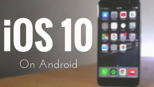 如何在安卓手机上安装iOS 10系统?_腾讯视频