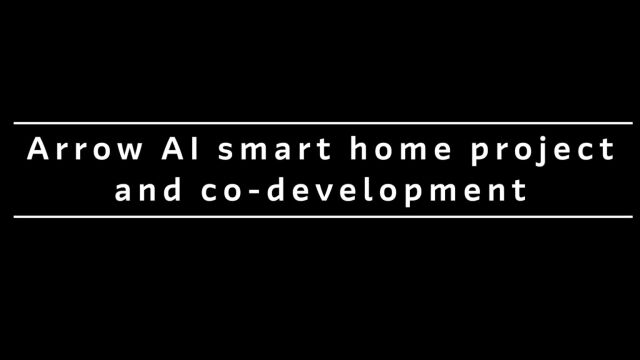 Arrow AI Smart Home Projects