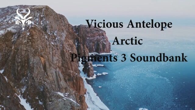 Vicious Antelope  Arctic  Pigments 3 Soundbank  Intro Video