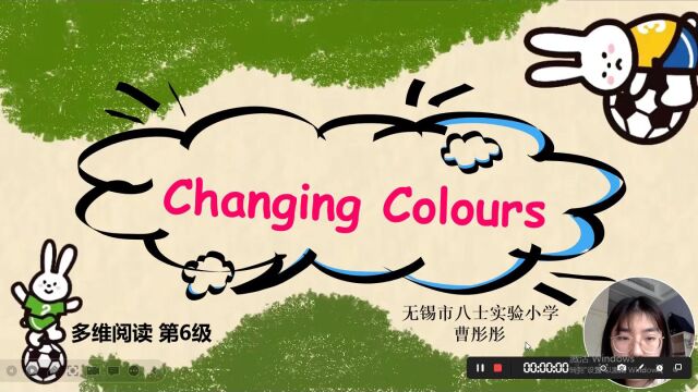 多维阅读第6级Changing Colours