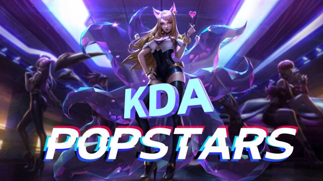 KDA 《popSTARS》MV