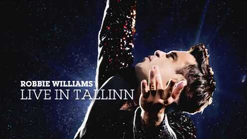 高清全场：Robbie Williams Live In Tallinn 2013塔林演唱会