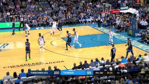《NBA全场集锦》森林狼vs雷霆第4节精编 韦少最后时刻错失2绝杀