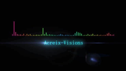 电音欣赏Acreix《Visions》