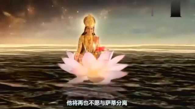 众神之神:萨蒂醒后仰望天空,竟看到天上的人,神奇