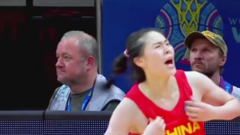 王思雨致命抢断！姚明笑了，隋菲菲哭了！中国女篮挺进世界杯决赛