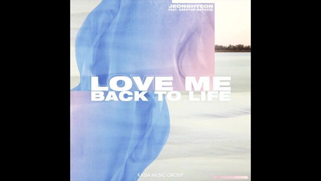 Love Me Back To Life (feat. Brenton Mattheus)