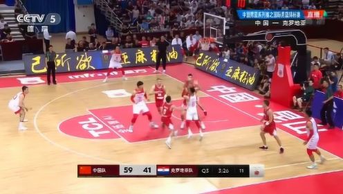 全场回放：2019年中国男篮系列赛 中国89-73克罗地亚