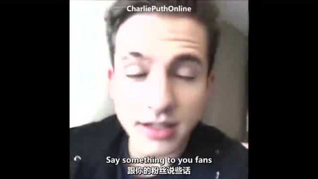 CharliePuth查理普斯,CharliePuth字幕组,采访