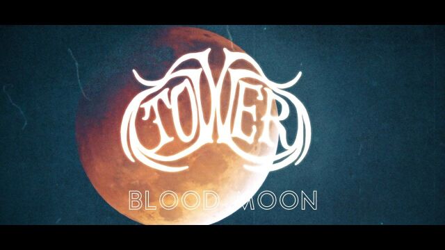 TOWER  Blood Moon 