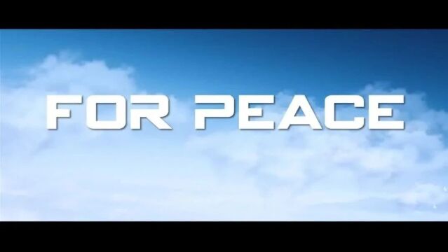 早安太空 ⷠ网罗天下 | 解放军发布最新英文宣传片《FOR PEACE》