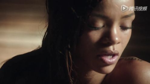 Rihanna新歌《Stay》MV大胆全裸入浴 深情呼唤男友