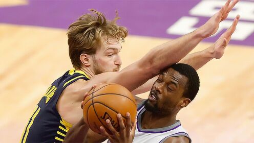 《NBA全场集锦》【球星】萨博尼斯vs国王集锦 28分11篮板难阻球队失利