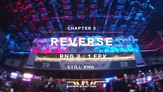 《STill RNG》春季赛第三期:Reverse