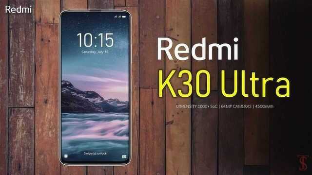 Redmi k30 Ultra外观,设计,相机,规格,12GB RAM